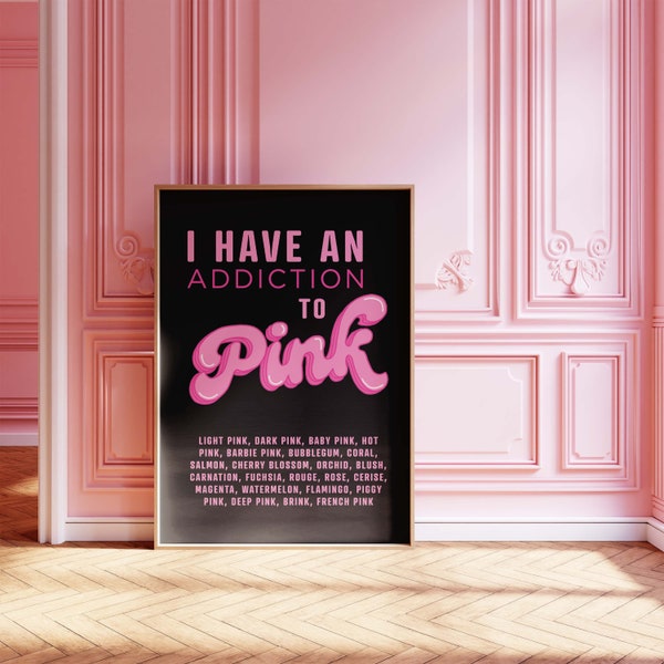 Addicted to Pink Trendy Poster – Digital Download – | Funky Dorm Decor | Retro Wall Art | Aesthetic Girly Pink Print | Preppy Y2k Room Decor