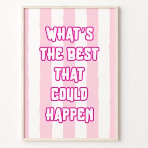 What&#39;s The Best That Could Happen Print | Positive Office Poster | Retro Wall Art | Modern Typography Digital Download | Affirmation Poster