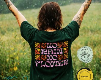 Buddhistisk inspirerad ekologisk t-shirt med inget regn, inga blommor | Boho andlig eko-krigare-t-shirt | Hållbar surfartröja | Jordälskare-gåva