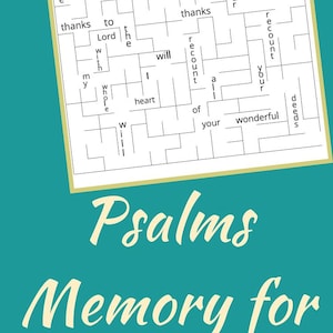 May include: Four black and white mazes with words from Psalms. The mazes are in the shape of a circle, hexagon, and two squares. The title "Psalms Memory for Kids" is in green text on a teal background.