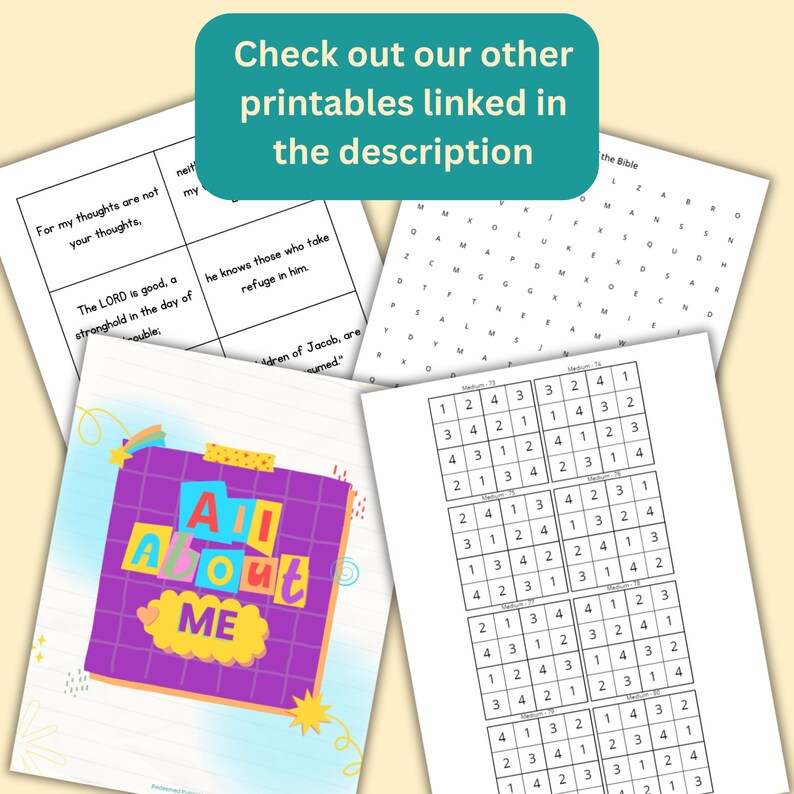 May include: A printable worksheet with the words "All About Me" in colorful letters. The worksheet is surrounded by stars and rainbows. There are also several other printable worksheets in the background, including a word search, a Bible verse, and a Sudoku puzzle.