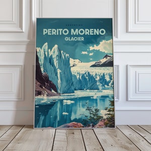 Póster de viaje del Perito Moreno - Impresionante impresión artística mural del glaciar argentino - Descarga digital - Regalo de decoración para el hogar