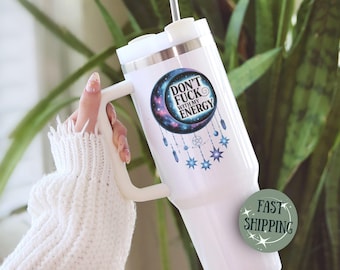 Witchy Moon & Stars Tumbler: Personalized Spiritual Coffee Cup, Don’t F*ck With My Energy
