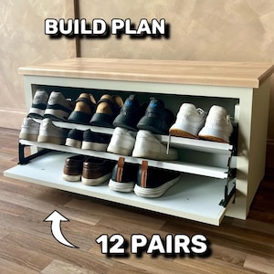May include: A white and natural wood shoe storage bench with two shelves, holding 12 pairs of shoes. The bench has a lift-up door and is labeled "BUILD PLAN".