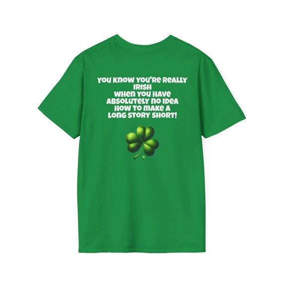 You Know You're Really Irish Unisex Tee