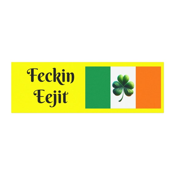 Feckin Eejit Auto Magnet