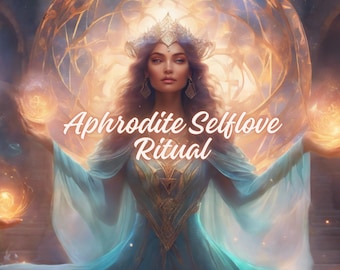 Aphrodite Selflove Ritual|Beauty & Confidence Ritual|Selflove Strengths|Self Image Spell|Self Love Spell|Energy Work|