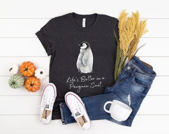 Penguin Shirt / Penguin t-shirt / Penguins Gifts  / Animal Lover / Penguin Print Art / Life's Better in a Penguin Suit.