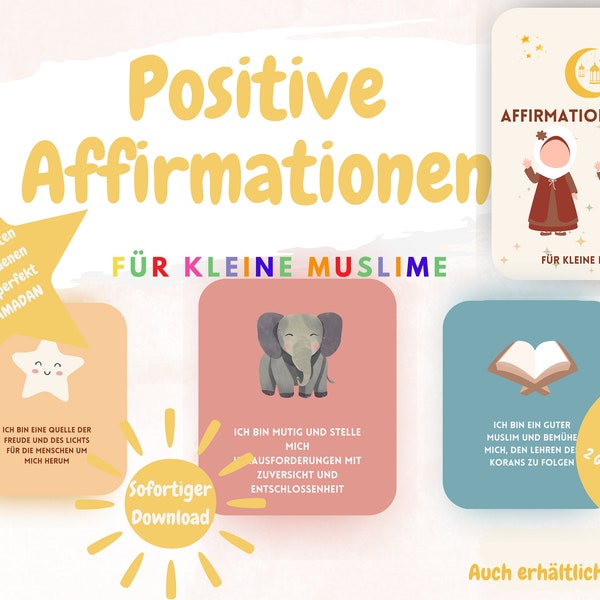 30 Islamische Affirmationskarten für Kinder|zum Ausdrucken|Positive islamische Bestärkungen|Deutch|PDF| 2 Größen| Niedliche & Bunte Karten