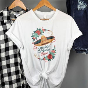 Charlotte viert cinco-T-shirts, Cinco de Mayo-shirts, Fiesta Party, sombrero-T-shirts, Cinco-T-shirts met bloemen