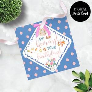 Schluck Schluck Hooray! Es ist Dein Geburtstag! Alles Gute zum Geburtstag Geschenk Anhänger 2,5 "x 2,5", Instant Download, junge Frauen Geburtstagsgeschenk, Jr High Mädchen Geburtstag