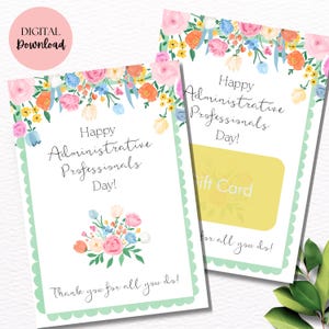 May include: Two white cards with floral designs and the text "Happy Administrative Professionals Day!" and "Thank you for all you do!" The cards have a scalloped green border and a "Digital Download" label.