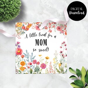 Een kleine traktatie voor een zo lieve moeder! Cadeaukaartje van 3 x 3 inch, Moederdagcadeaukaartje, Happy Mother's Day-cadeaukaartje, Afdrukbaar Moederdagkaartje