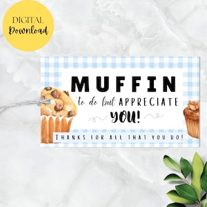 Muffin da fare ma ti apprezzo, Grazie per tutto quello che fai, Etichetta regalo di apprezzamento per i dipendenti, Etichetta regalo muffin, Colazione per il personale