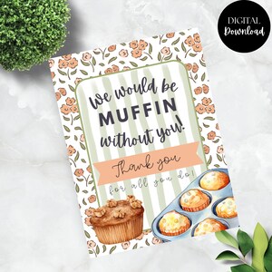 Saremmo muffin senza di te! Grazie per tutto quello che fai! Etichetta regalo 7,6 x 10 cm, etichetta regalo Comfort Home per mostrare il tuo apprezzamento ai dipendenti, ecc.