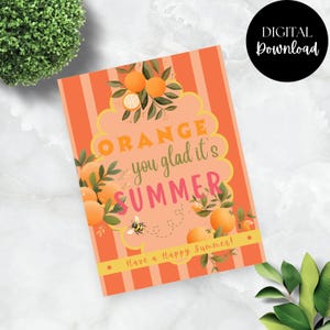 Orange Summer Gift Tag: Teacher, Friend, Coworker (Digital Download)