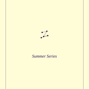 May include: A pale yellow rectangular graphic featuring a dark blue letter Z formed by connected dots at the top center. Below the letter, the text Summer Series is centered, and at the bottom, the text AFFIRM · RISE · REPEAT DESIGNS appears.