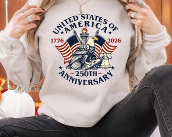 United States of America 250th Anniversary Sweatshirt, Vintage Eagle USA Flag Sweater, Heritage 1776-2026 Pullover, Patriotic USA Top