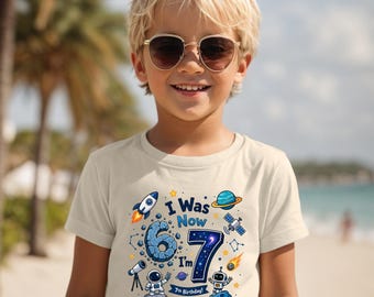 I Was 6 Now I'm 7 Space Shirt, Astronaut 7th Birthday Tee, Galaxy Universe Boy Outfit, Rocket Science Gift