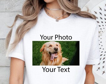 Custom Animal Shirt, Personalized Animal Photo Shirt, Your Photo Shirt, Your Text Shirt, Animal Name Shirt, Customized Gift, Pet Photo Shirt