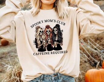 Spooky Mom's Club Caffeine Required Sweatshirt, Cool Moms Club Sweatshirt,Halloween Mom Sweatshirt, Spooky Mama Sweatshirt, Gift for Mom