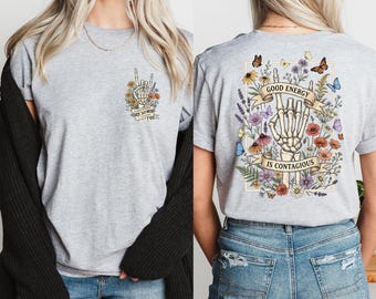 Good Energy Is Contagious Shirt, Retro Floral Motivational Shirt, Wildflower Skeleton Peace Sign T-Shirt