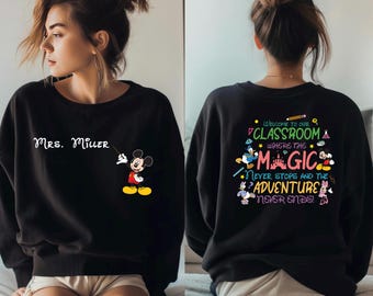 Personalized Teacher Sweatshirt, Teacher Sweatshirt, Mickey Mouse Sweatshirt, Disney Sweatshirt, Custom Name, Disney Teacher, School Sweater