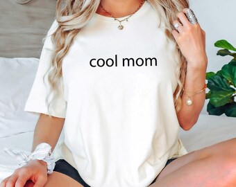 Cool Mom T-Shirt,Cool Moms Club,Mom Life T-Shirt,Mothers Day Gift,New Mom T-Shirt,Best Mom T-Shirt,Gifts for Mom,Mothers Day T-Shirt