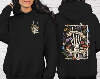 Good Energy Is Contagious Hoodie, Retro Floral Motivational Hoodie, Wildflower Skeleton Peace Sign Pullover