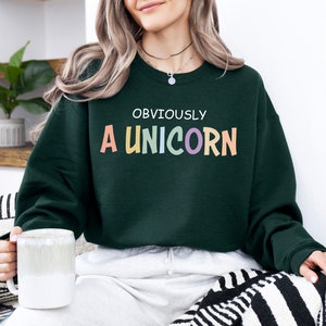 Obviously A Unicorn Sweatshirt, Unicorn lover gift, Unicorn Sweatshirt, Sarcastic Sweatshirt, Fantasy animal Sweatshirt, Cute unicorn Sweats