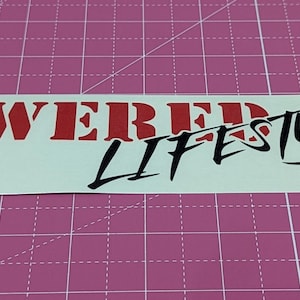 Lowered Lifestyle Decal sticker