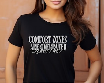 Comfort Zone Overrated Graphic Tee, Sarcastic Introvert Shirt, Unisex Cotton T-Shirt