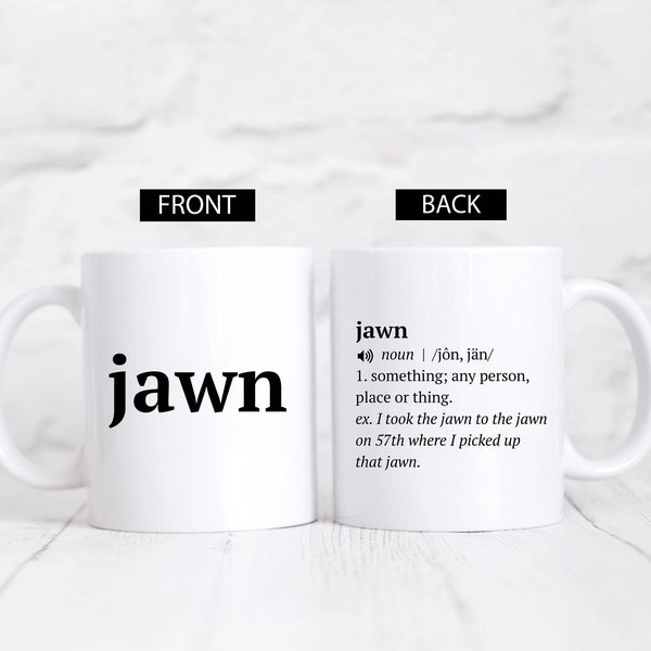 Jawn Mug, Philadelphia, Father's Day Gift, Philly, Philly Gift, Gift for Son, Funny Father's Day, Graduation Gift, Philadelphia Eagles