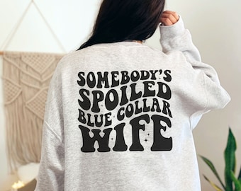 Blaue Kragen Frau Sweatshirt: Verwöhnte Frau Geschenk