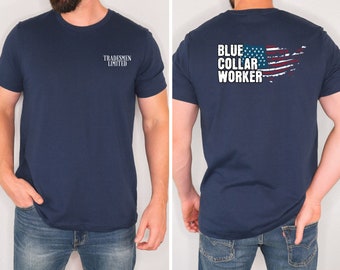 May include: A navy blue t-shirt with the text "TRADESMEN LIMITED" on the front and "BLUE COLLAR WORKER" with a distressed American flag on the back.