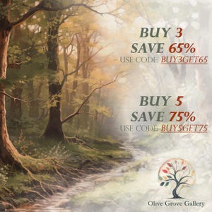 Op de afbeelding: Een aquarel van een bospaadje met een beekje dat er doorheen stroomt. De tekst op de afbeelding luidt "BUY 3 SAVE 65% USE CODE: BUY3GET65 BUY 5 SAVE 75% USE CODE: BUY5GET75 Olive Grove Gallery".