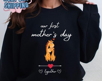 Custom Our First Mothers Day Together Sweatshirt, Baby and Mommy Names, Cute Giraffes Sweatshirt, Matching Family Hoodie, Mothers Day Gift