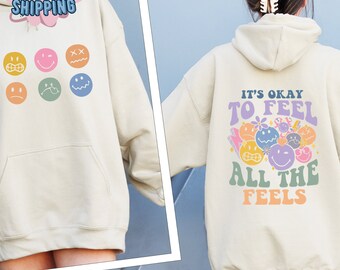 Therapy Sweatshirt, It's Okay To Feel All The Feels, Psychologists Sweatshirt, Awareness Hoodie, Mental Health Matters, Mental Health Hoodie