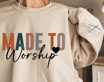 Made To Worship Sweatshirt, Psalm 95:1 Sweatshirt, Church Matching, Religious Sweatshirt, Jesus Lover, Bible Verse,Faithful Hoodie,Holy Week