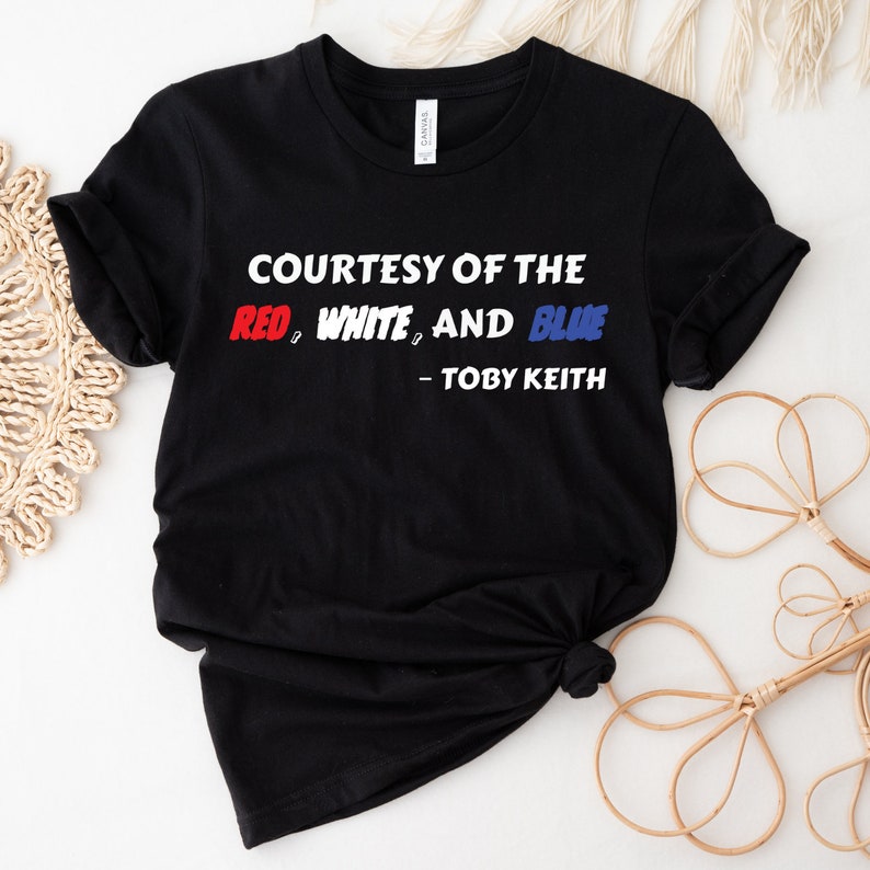 a t - shirt that says courtes of the red, white, and blue