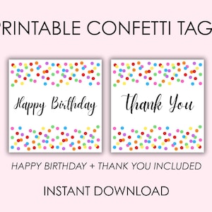 Druckbare Konfetti Tags - Herzlichen Glückwunsch zum Geburtstag und vielen Dank - 2,5 "Quadrat - 9 pro Seite - Bereit zum Drucken von PDF - Fügen Sie Ihr eigenes Textfeld hinzu