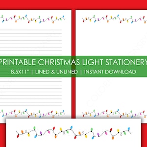 May include: Printable Christmas light stationery with a red background. The stationery includes lined and unlined pages, each adorned with a string of colorful Christmas lights. The text "Printable Christmas Light Stationery" is displayed in a green banner.