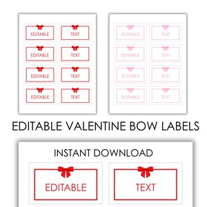May include: Valentine's Day themed labels with bow accents. The labels are in red and pink, with the words "EDITABLE" and "TEXT" inside the rectangular frames. The phrase "EDITABLE VALENTINE BOW LABELS" is also displayed.