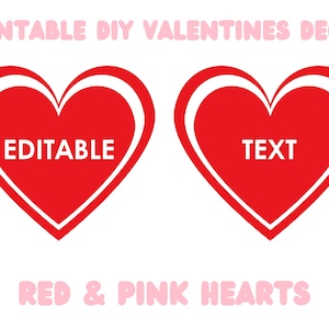 Editable Valentine’s Day Red & Pink Hearts | Printable 5&quot; Hearts Template | Customizable Classroom Decor, Tags, DIY Crafts Download