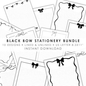 May include: A stationery bundle featuring ten designs of white paper with black bow illustrations and borders. The text reads: BLACK BOW STATIONERY BUNDLE, 10 DESIGNS, LINED & UNLINED, US LETTER 8.5X11, INSTANT DOWNLOAD. The sheets have various bow motifs.