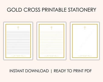 May include: Three sheets of white stationery with gold borders and crosses. The top text reads "GOLD CROSS PRINTABLE STATIONERY". The bottom text reads "INSTANT DOWNLOAD | READY TO PRINT PDF". One sheet is lined, one is blank, and one has a decorative bottom.