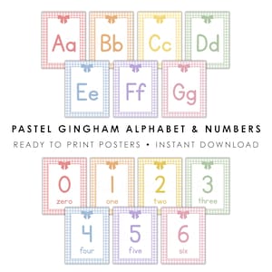 May include: A collection of rectangular posters featuring pastel gingham borders and small bows at the top. The posters display letters Aa through Gg and numbers 0 through 6 with their written names. Text reads: PASTEL GINGHAM ALPHABET & NUMBERS READY TO PRINT POSTERS • INSTANT DOWNLOAD.