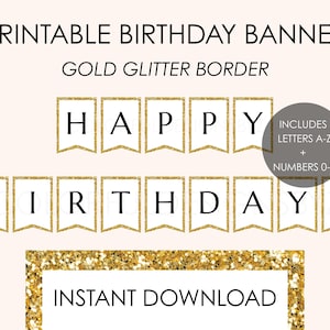 Gold Glitter Birthday Banner Printable • Happy Birthday + A–Z Letters + Numbers 0–9 + Suffixes & Symbols • Party Decoration Instant Download