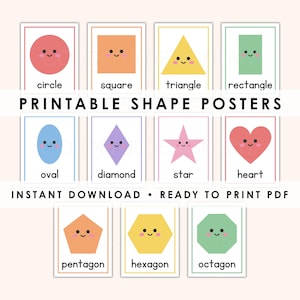 May include: A set of printable shape posters featuring eleven colorful geometric shapes including a circle, square, triangle, rectangle, oval, diamond, star, heart, pentagon, hexagon, and octagon, each with a smiling face and text label.