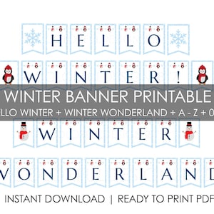 Puede incluir: Un banner de invierno imprimible con las palabras "HELLO WINTER!" y "WINTER WONDERLAND" en letras azules sobre banderines blancos. El diseño incluye copos de nieve, pingüinos y muñecos de nieve. También se incluye el texto "WINTER BANNER PRINTABLE".